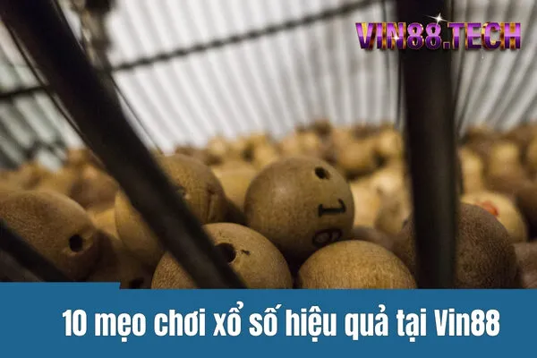 10 mẹo chơi xổ số giúp bạn tối ưu hóa cơ hội trúng lớn