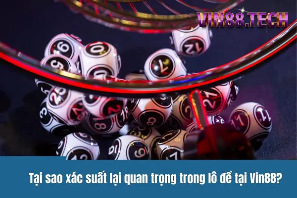 Tìm hiểu về xác suất trong lô đề và cách áp dụng hiệu quả