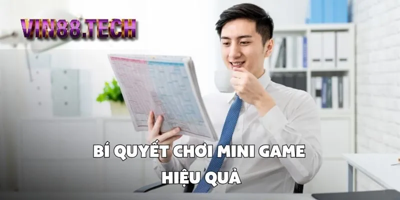 Bí quyết chơi mini game hiệu quả