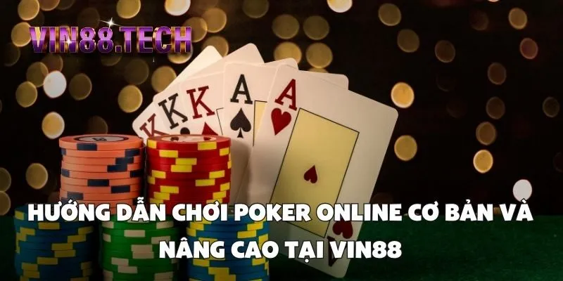 Hướng dẫn chơi Poker